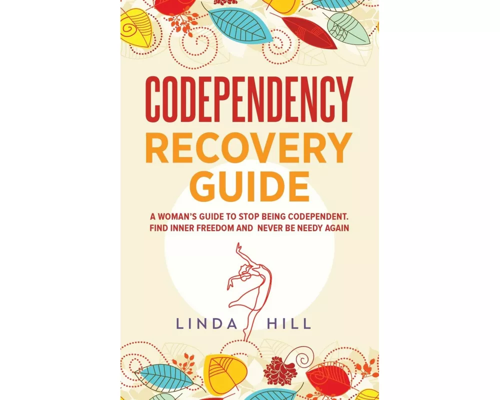 Codependency Recovery Guide