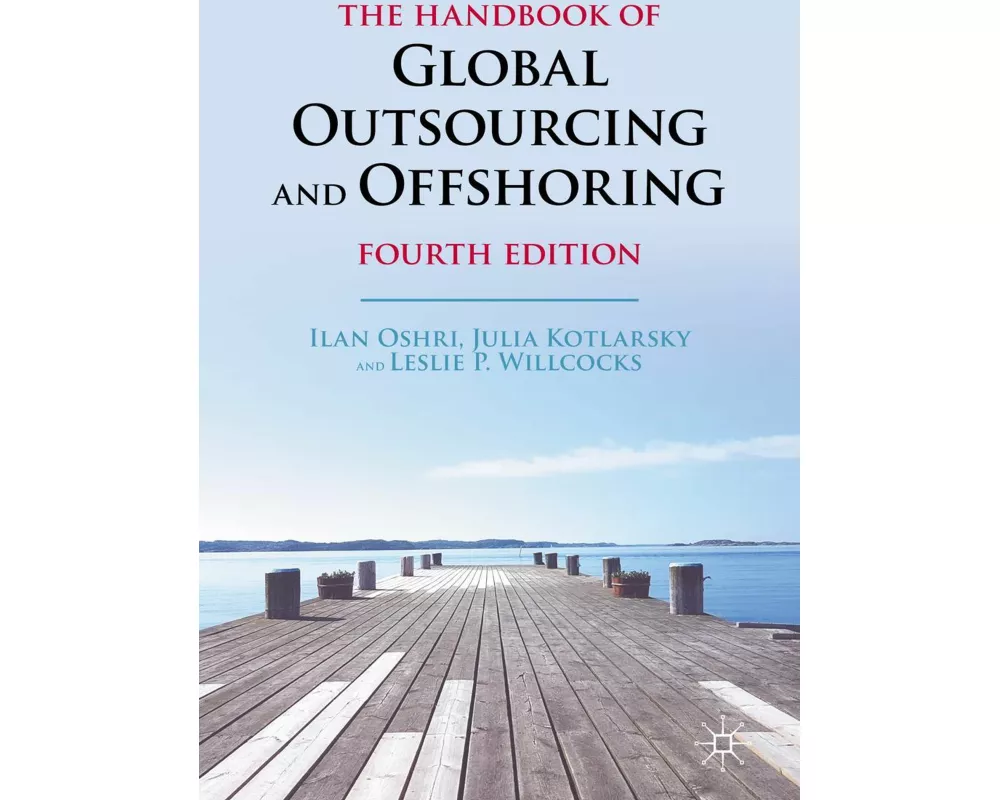 The Handbook of Global Outsourcing and Offshoring