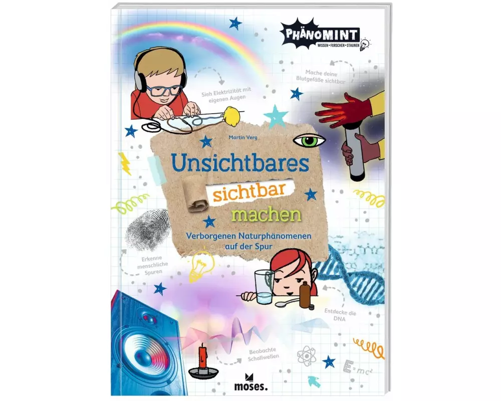 Unsichtbares sichtbar machen