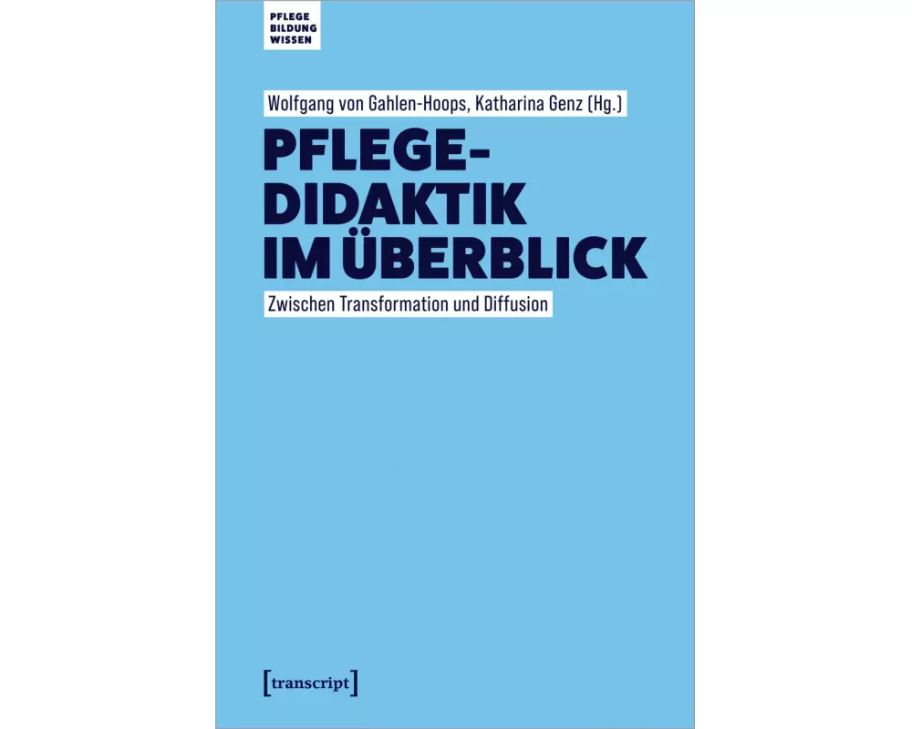 Pflegedidaktik im Überblick