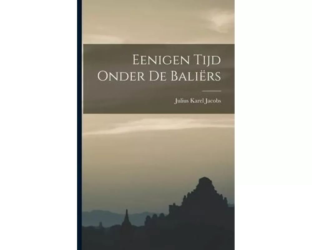 Eenigen Tijd Onder de Baliërs