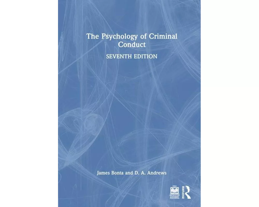 The Psychology of Criminal Conduct