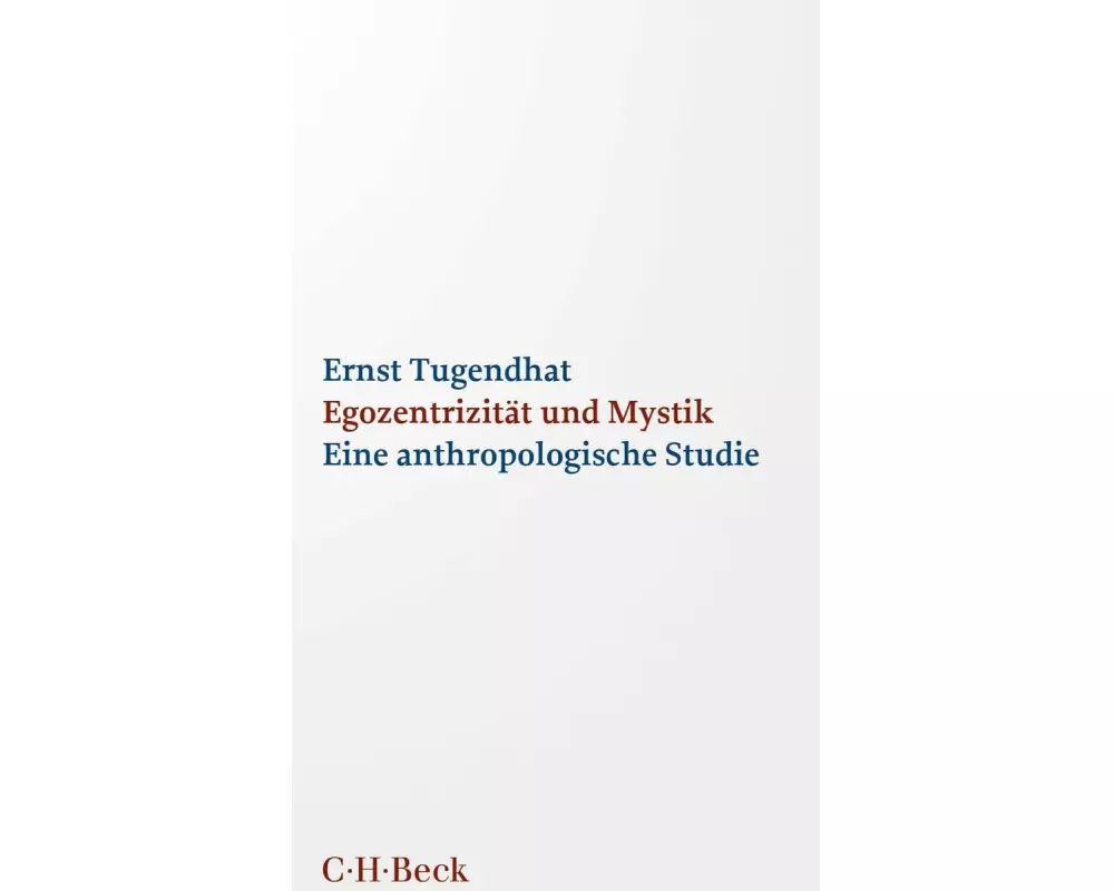 Egozentrizität und Mystik