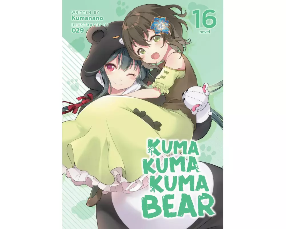 Kuma Kuma Kuma Bear (Light Novel) Vol. 16