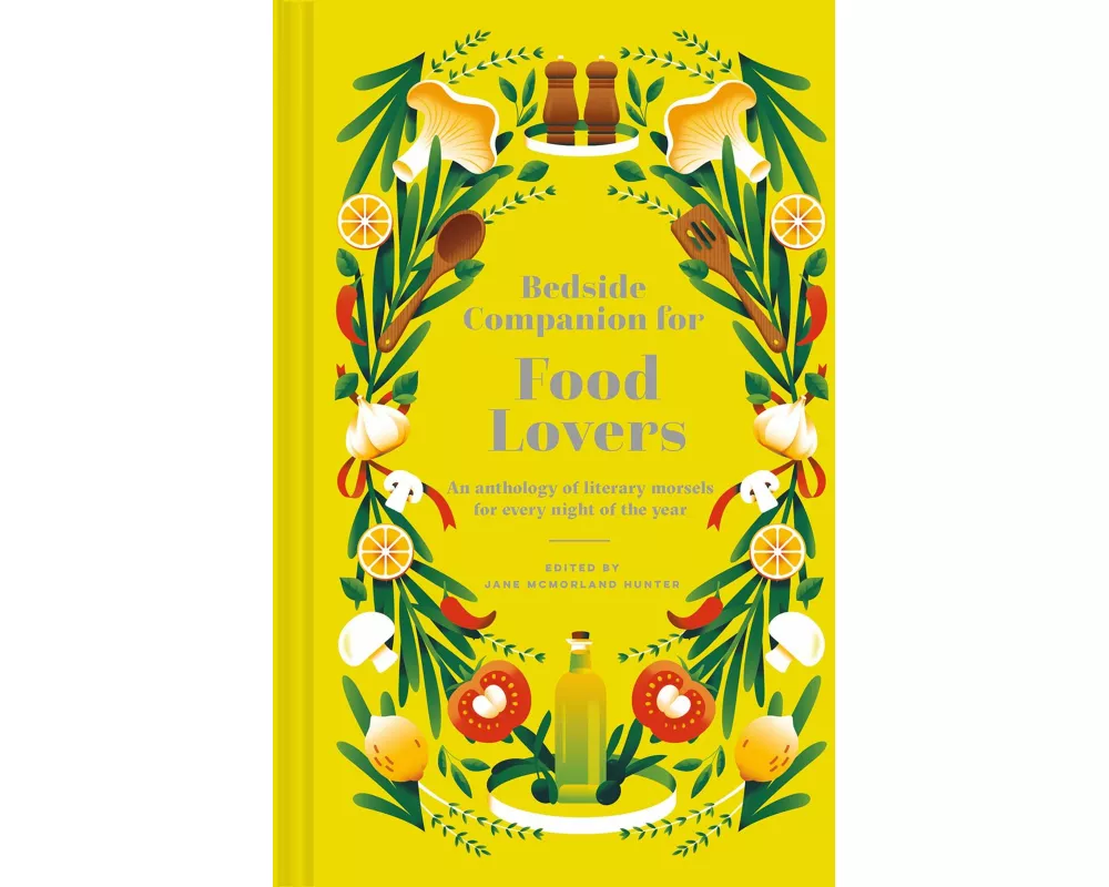 Bedside Companion for Food Lovers: Volume 3
