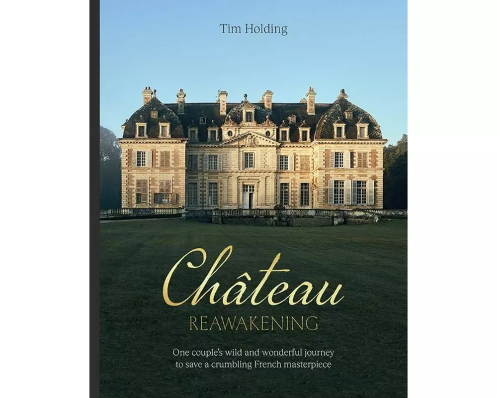 Chateau Reawakening