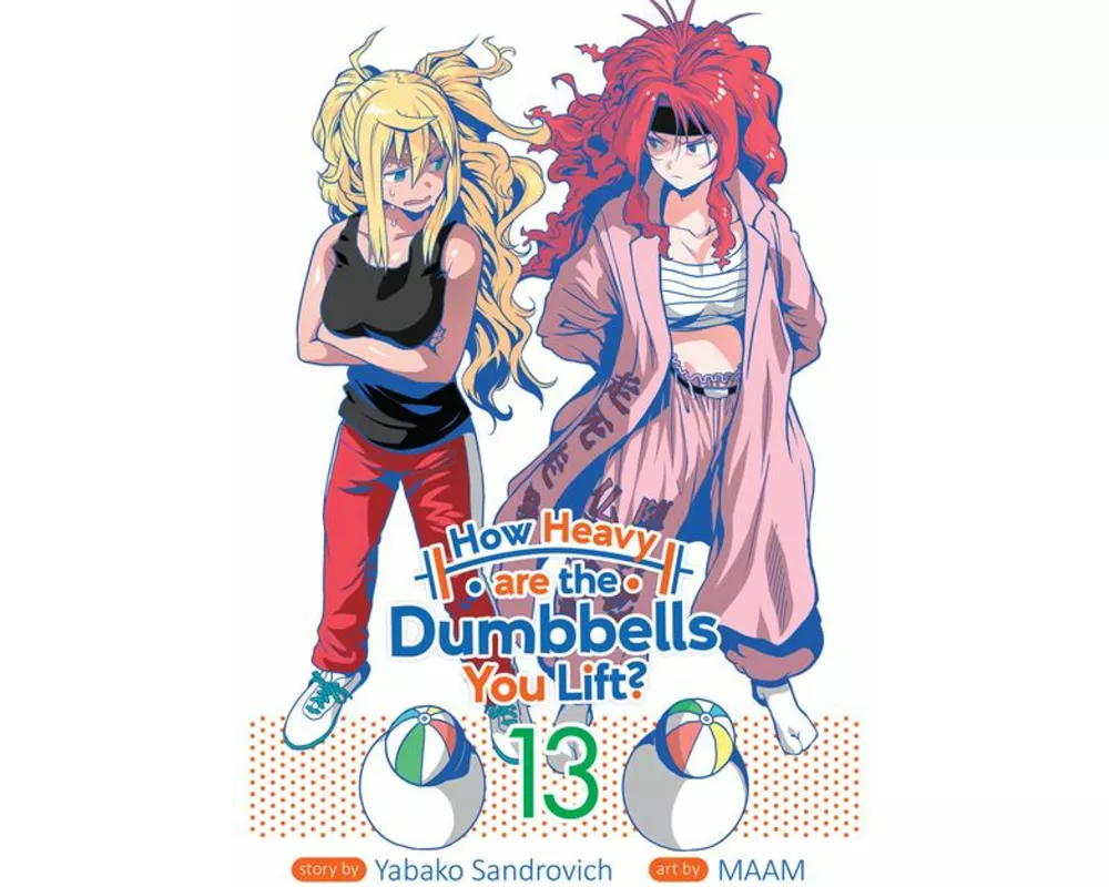 How Heavy Are the Dumbbells You Lift? Vol. 13