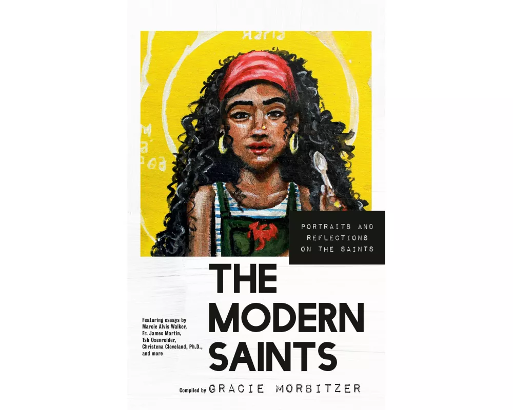 The Modern Saints