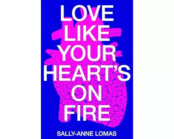 Love Like Your Heart's On Fire