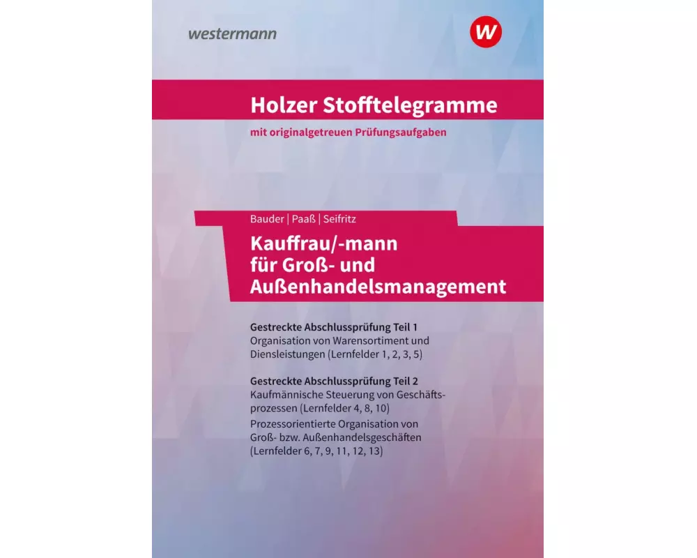 Holzer Stofftelegramme Kauffrau/-mann für Groß- und Außenhandelsmanagement