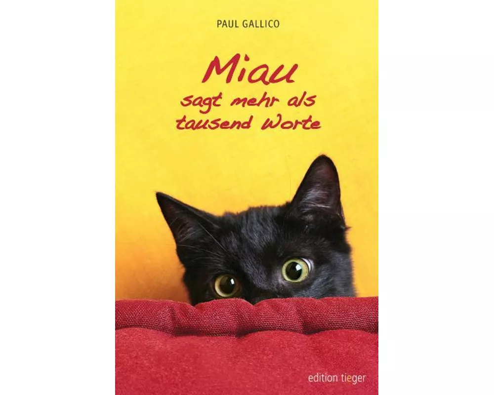 Miau sagt mehr als tausend Worte