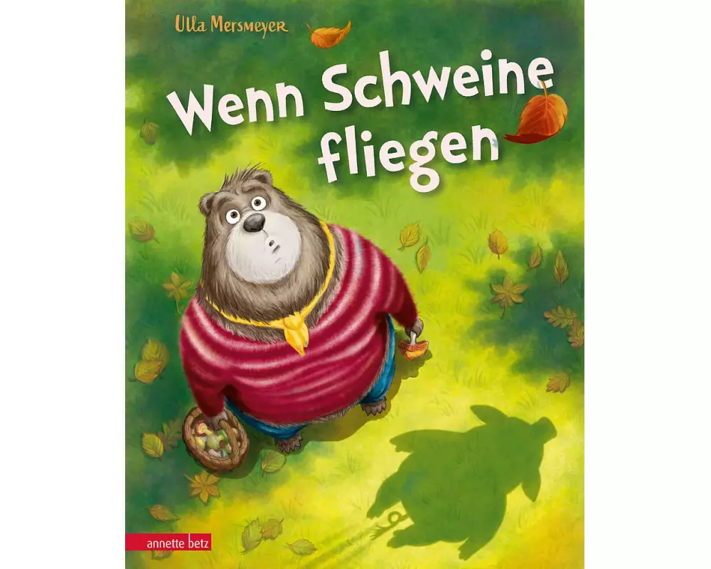 Wenn Schweine fliegen (Bär & Schwein, Bd. 3)