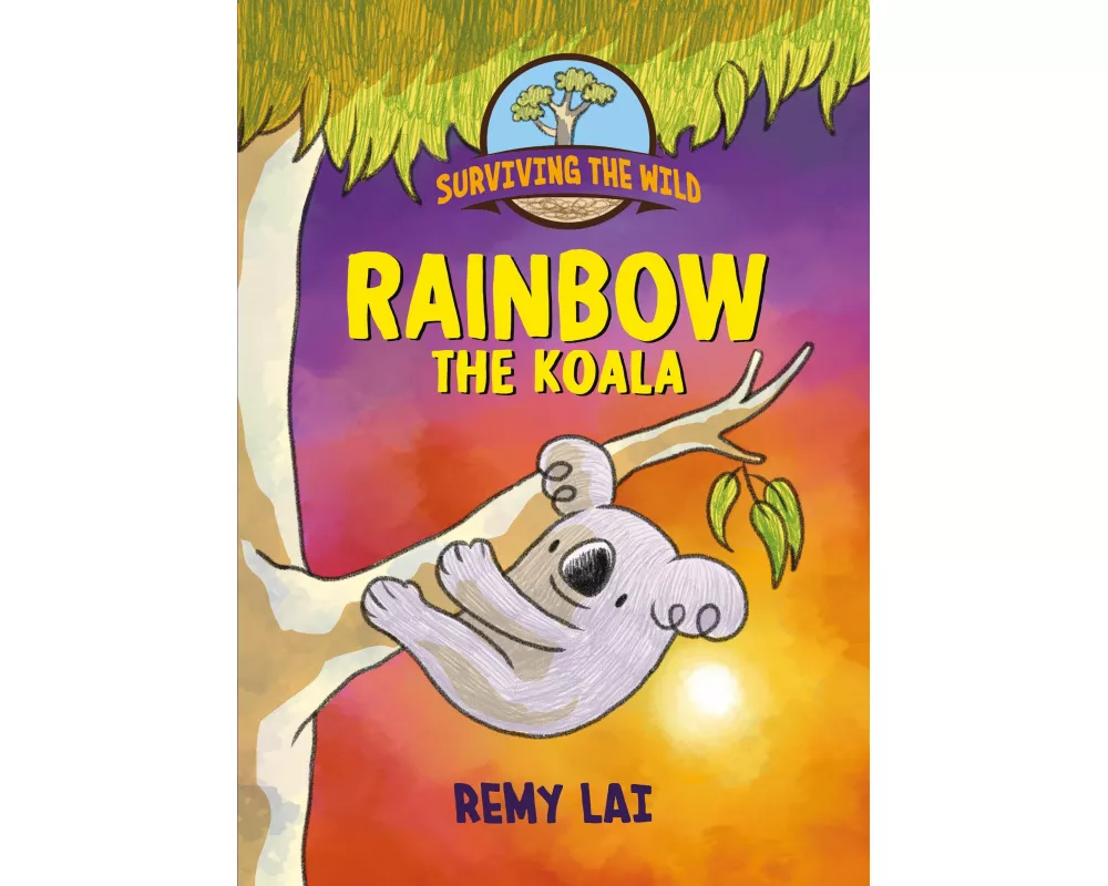 Surviving the Wild: Rainbow the Koala