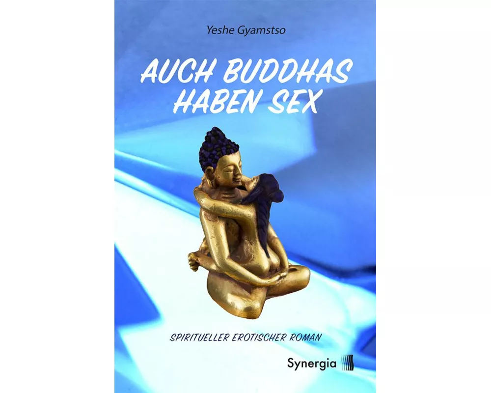 Auch Buddhas haben Sex