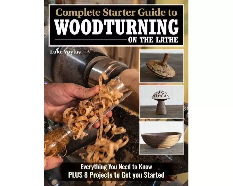 Complete Starter Guide to Woodturning on the Lathe