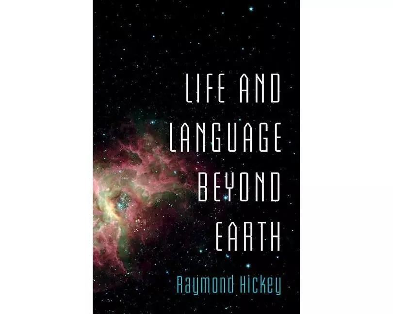 Life and Language Beyond Earth