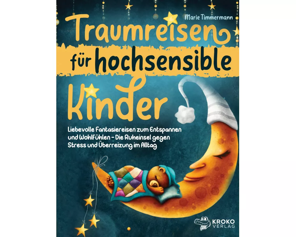 Traumreisen für hochsensible Kinder