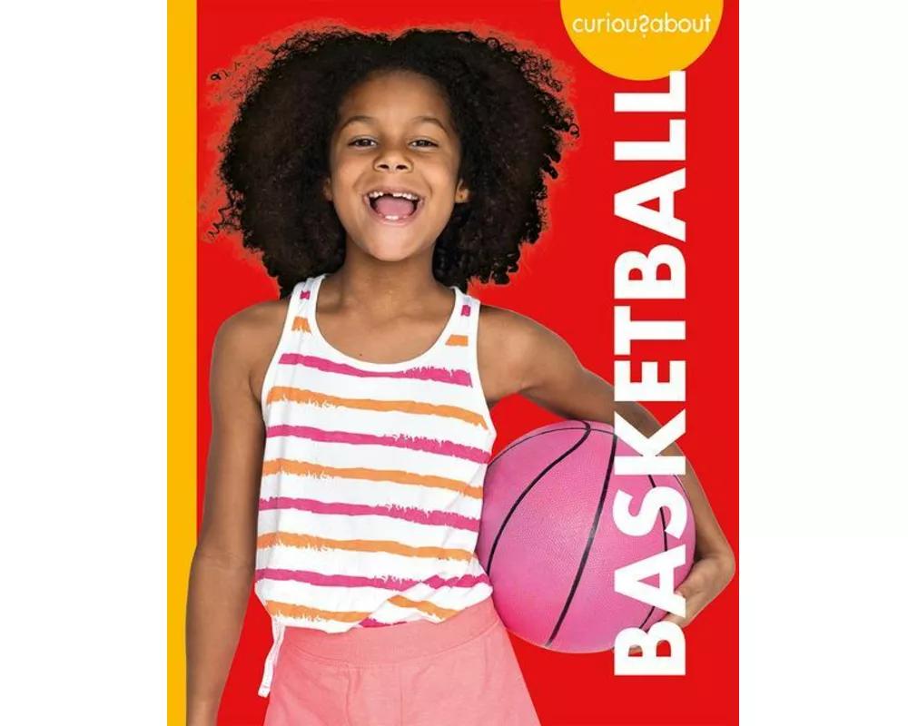 Curious about Basketball