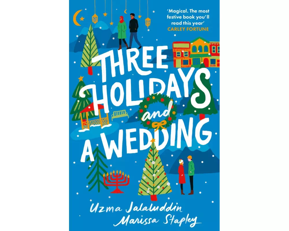 Three Holidays and a Wedding