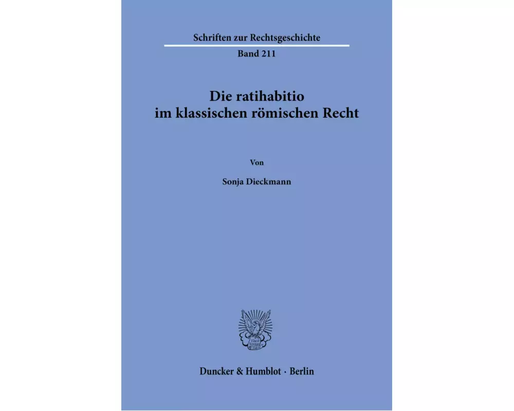Die ratihabitio im klassischen römischen Recht