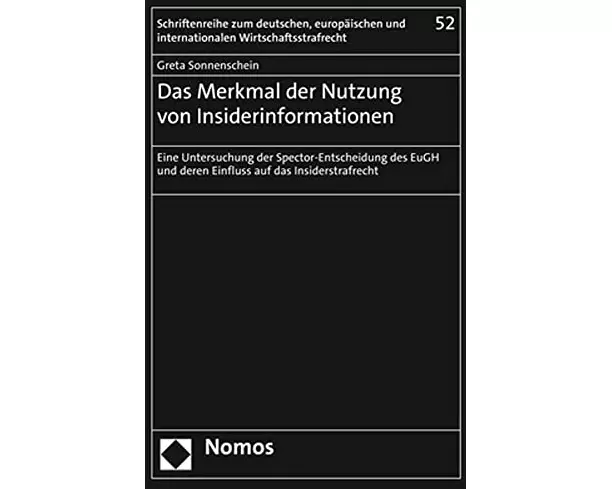 Das Merkmal der Nutzung von Insiderinformationen