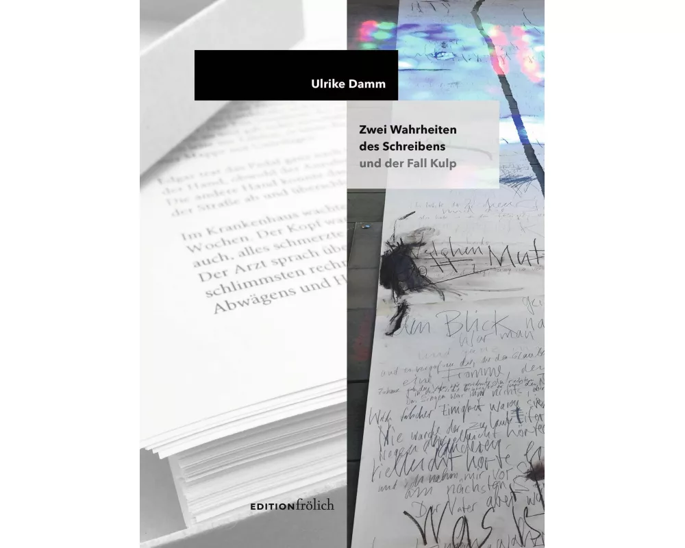 Zwei Wahrheiten des Schreibens und der Fall Kulp
