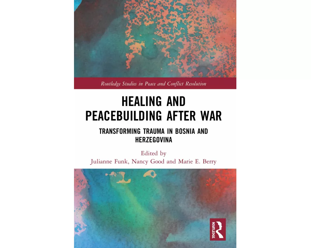 Healing and Peacebuilding after War