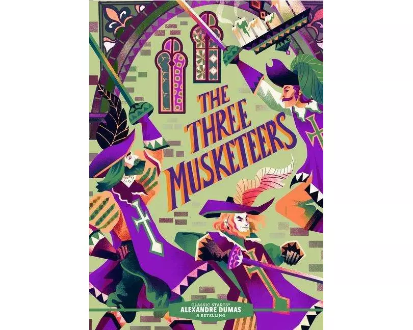 Classic Starts: The Three Musketeers