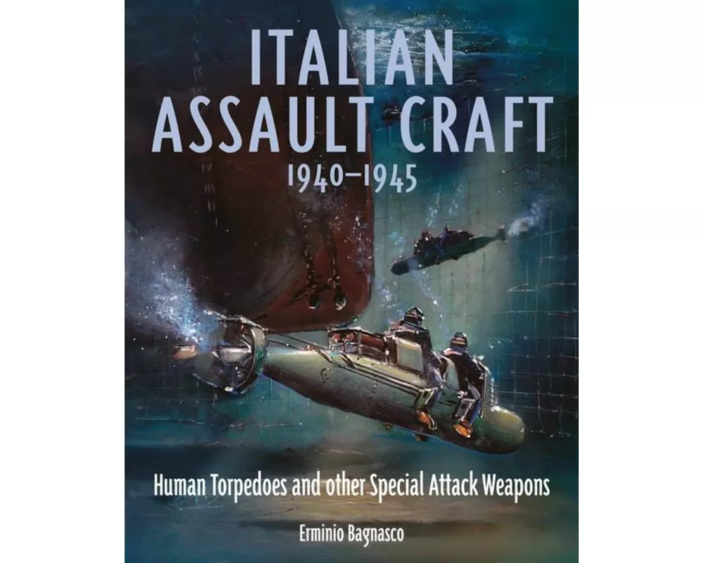 Italian Assault Craft, 1940-1945