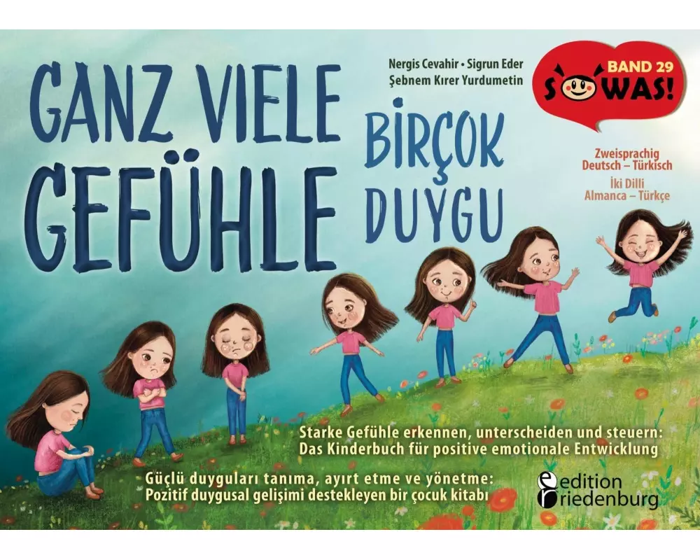 Ganz viele Gefühle - Starke Gefühle erkennen, unterscheiden und steuern: Das Kinderbuch für positive emotionale Entwicklung | Bircok Duygu - Güclü duy