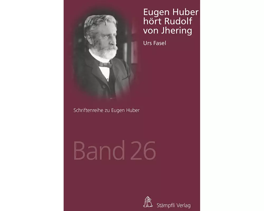 Eugen Huber hört Rudolf von Jhering