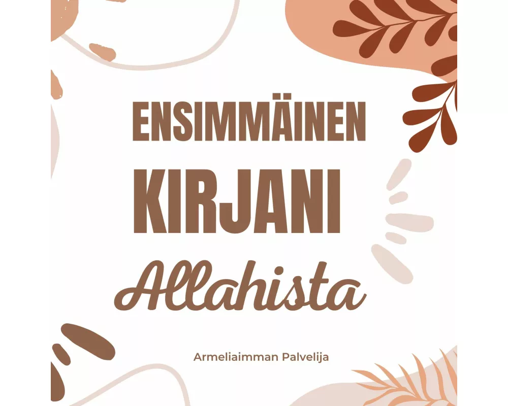 Ensimmäinen kirjani Allahista