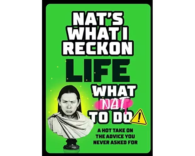 Life: What Nat To Do