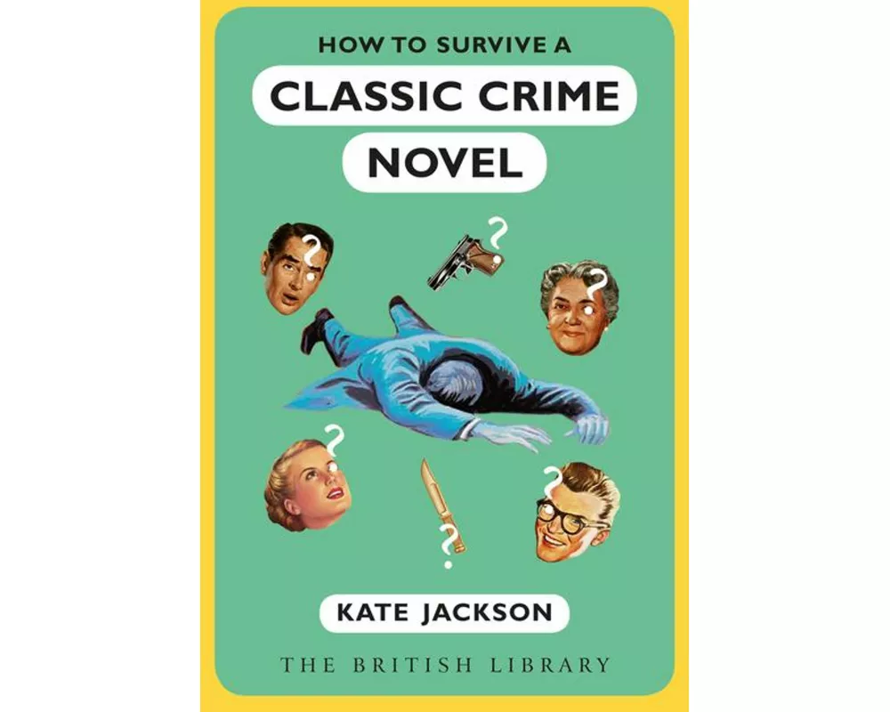 How to Survive a Classic Crime Novel