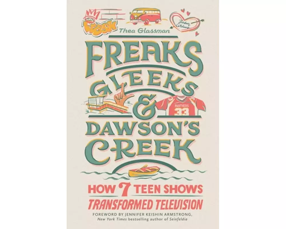 Freaks, Gleeks, and Dawson's Creek