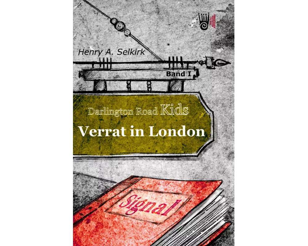 Verrat in London - Darlington Road Kids, Band 1