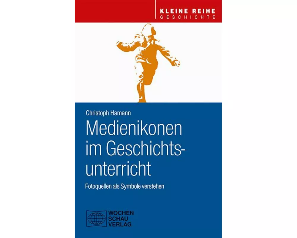 Medienikonen im Geschichtsunterricht