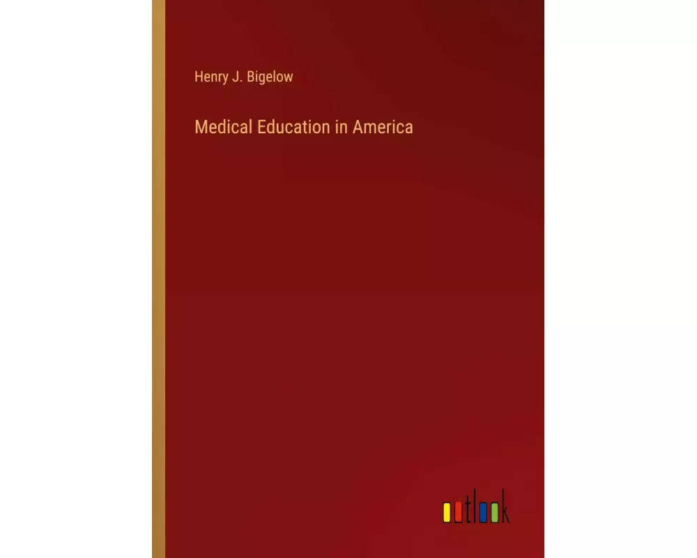 Medical Education in America