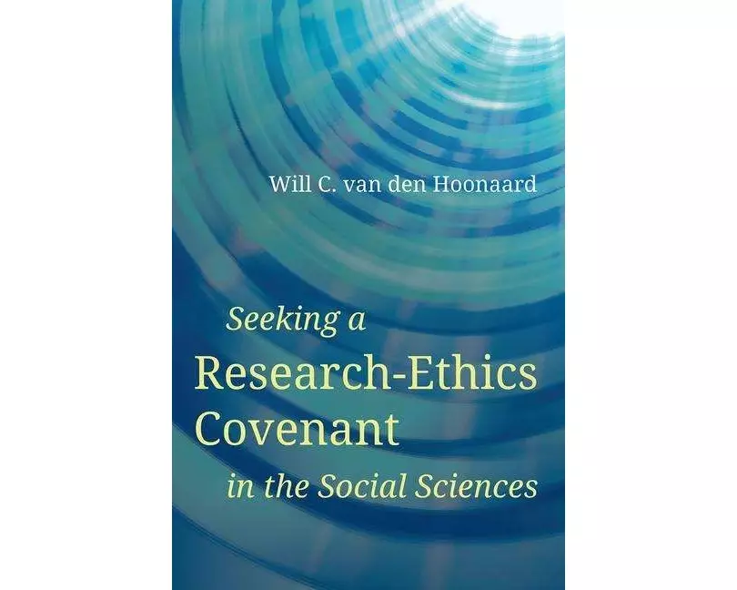 Seeking a Research-Ethics Covenant in the Social Sciences
