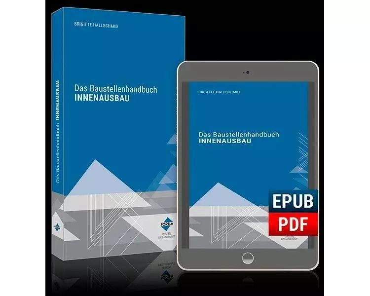 Das Baustellenhandbuch für den Innenausbau