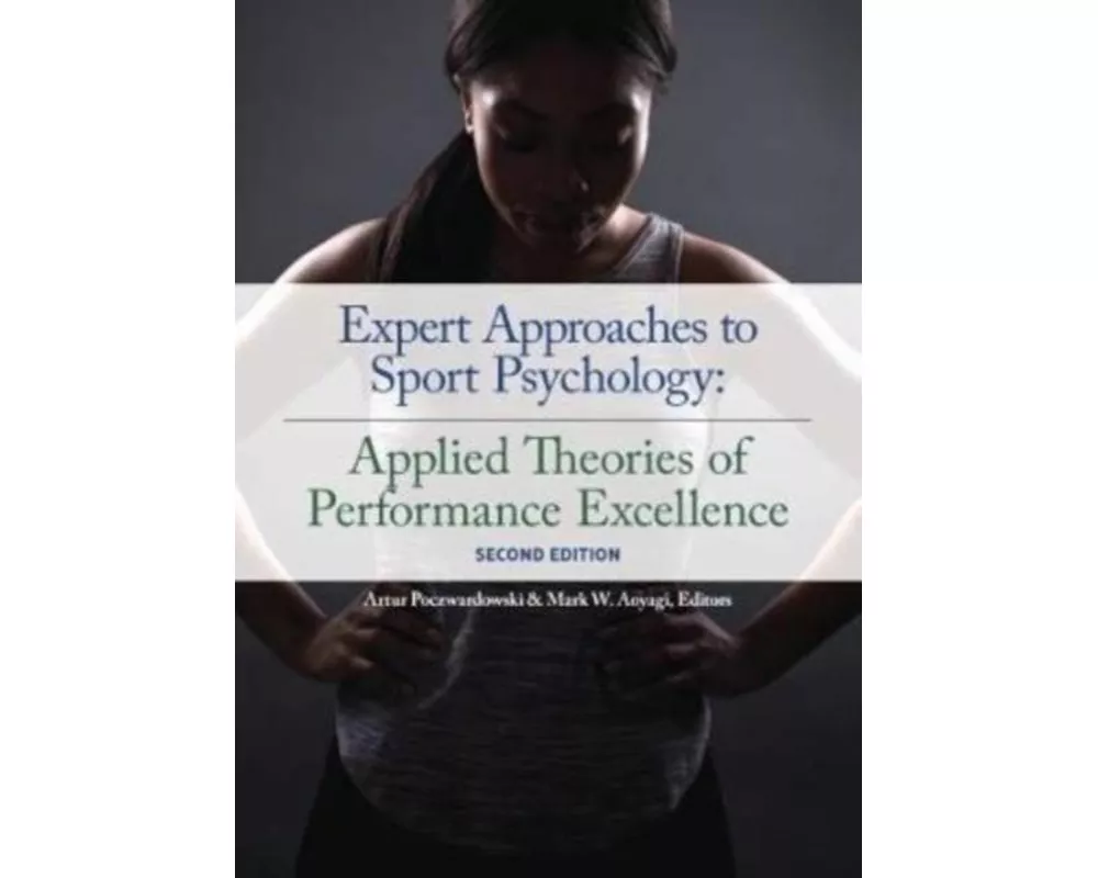 Expert Approaches to Sport Psychology