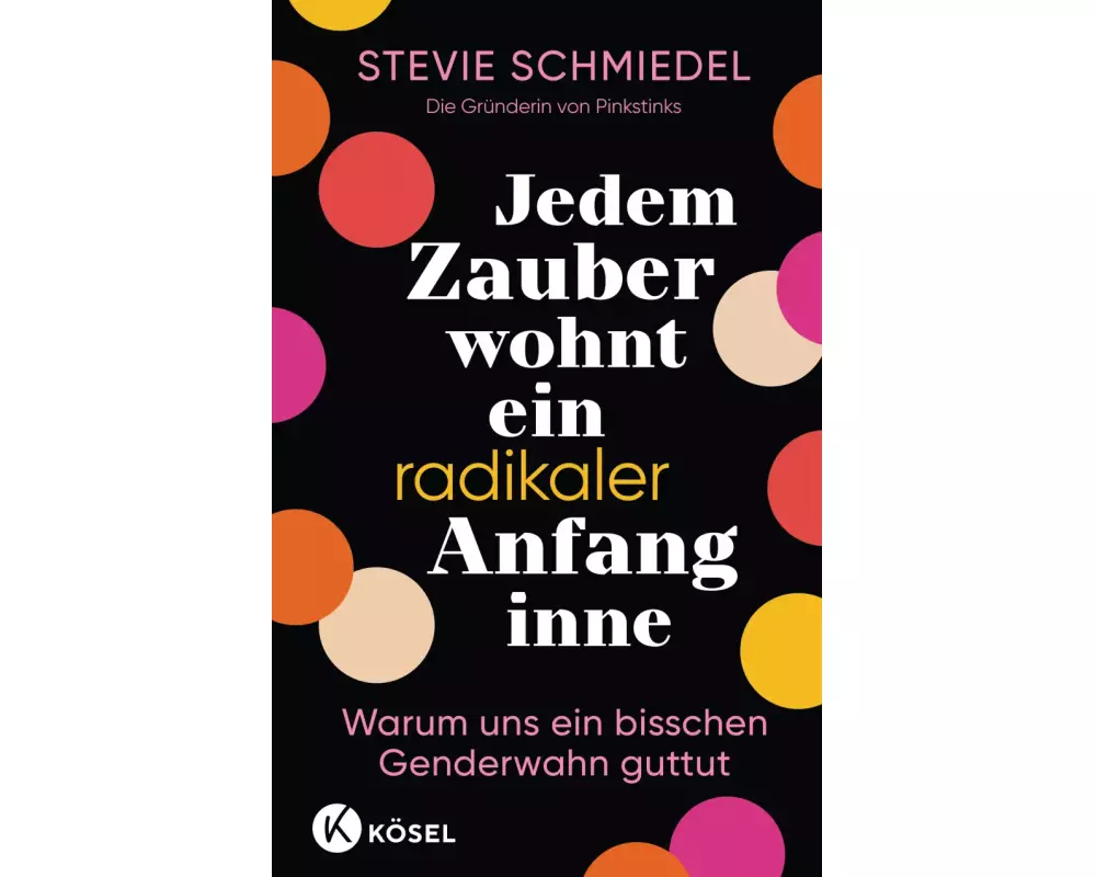 Jedem Zauber wohnt ein radikaler Anfang inne