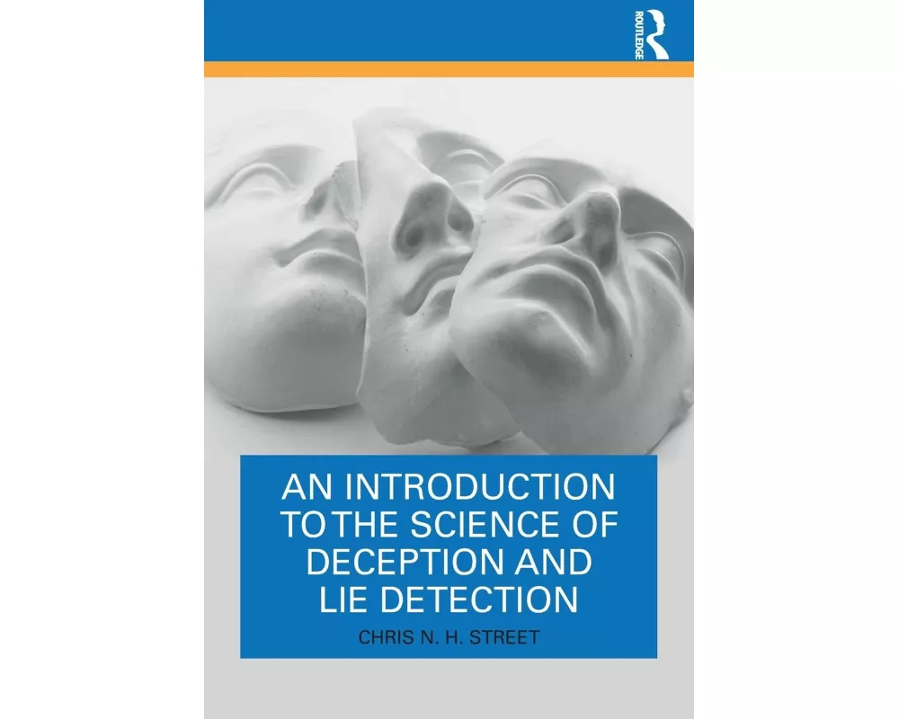 An Introduction to the Science of Deception and Lie Detection