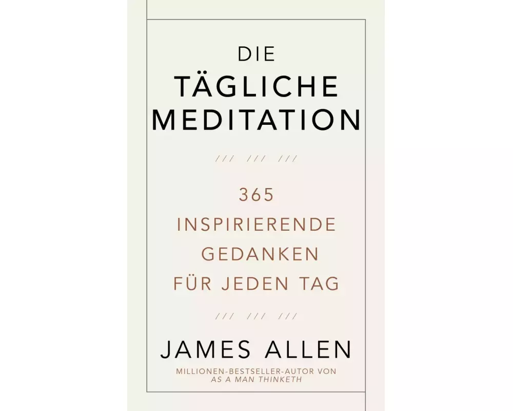 Die tägliche Meditation