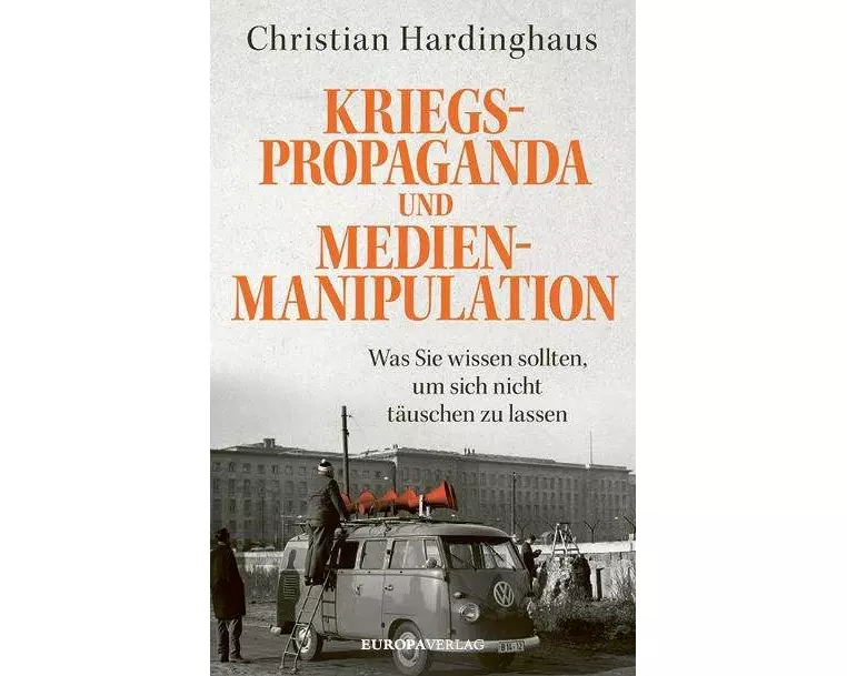 Kriegspropaganda und Medienmanipulation