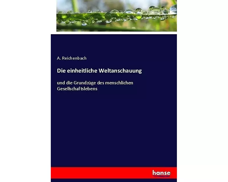 Die einheitliche Weltanschauung
