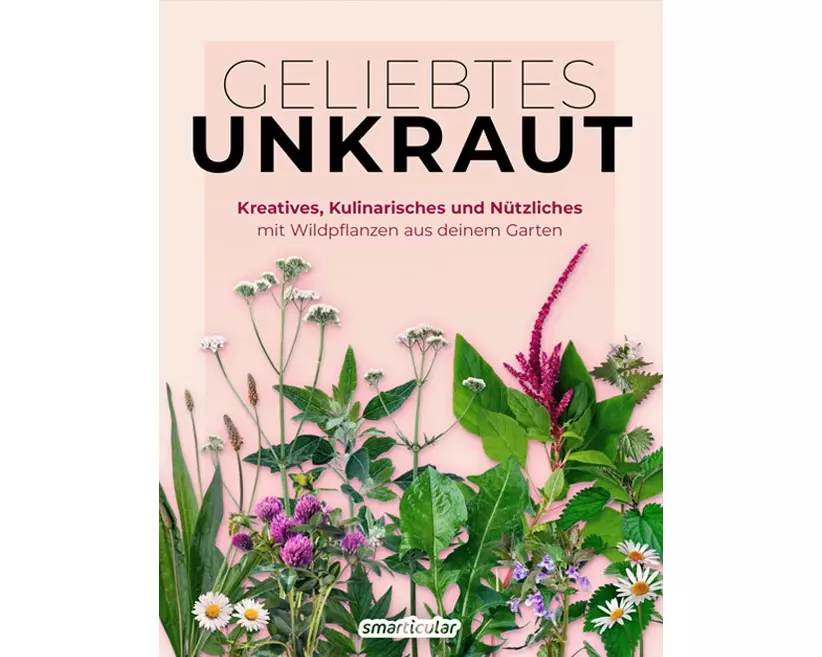 Geliebtes Unkraut