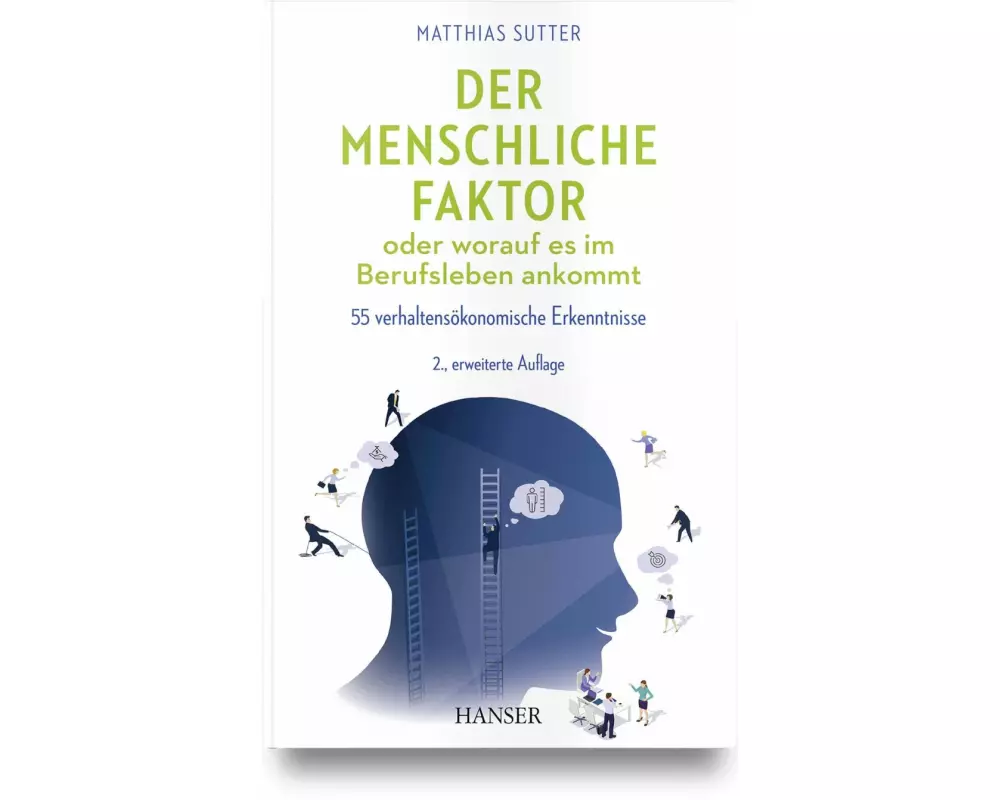 Der menschliche Faktor oder worauf es im Berufsleben ankommt