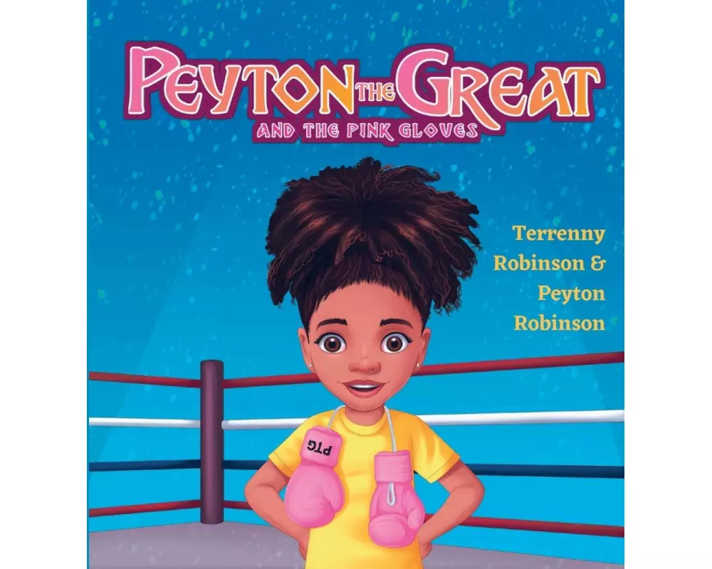 Peyton the Great and the Pink Gloves