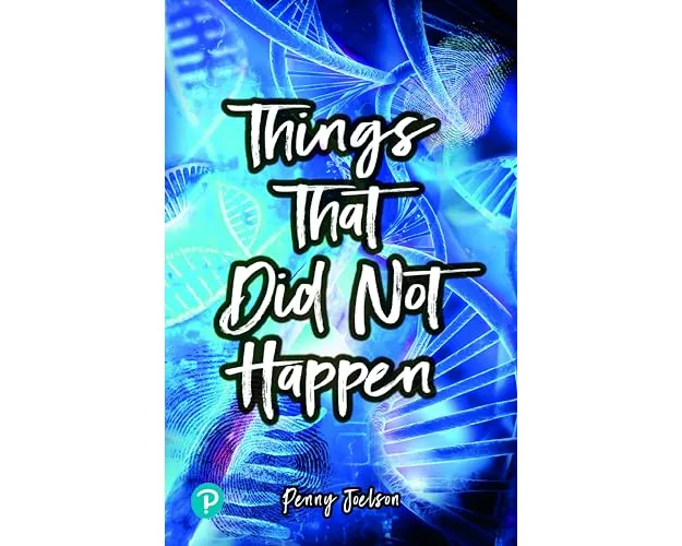 Rapid Plus Stages 10-12 11.1 Things That Did Not Happen